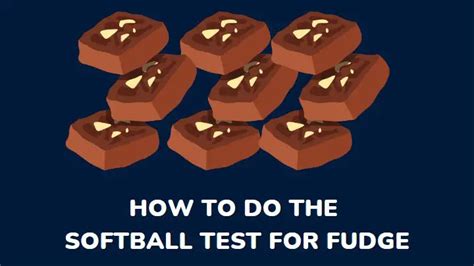 making fudge soft ball test|soft ball fudge.